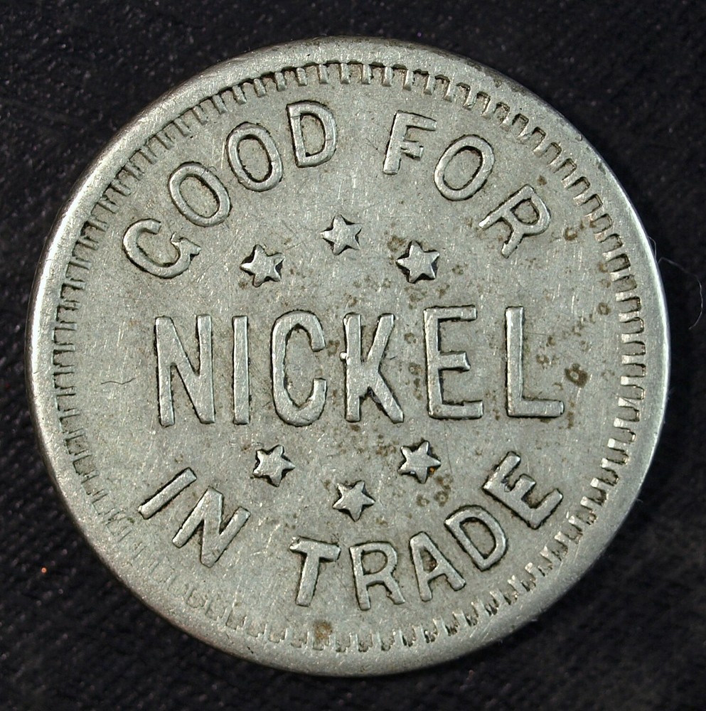 "Good for Nickel in Trade" Token E.McL ☆☆ 421