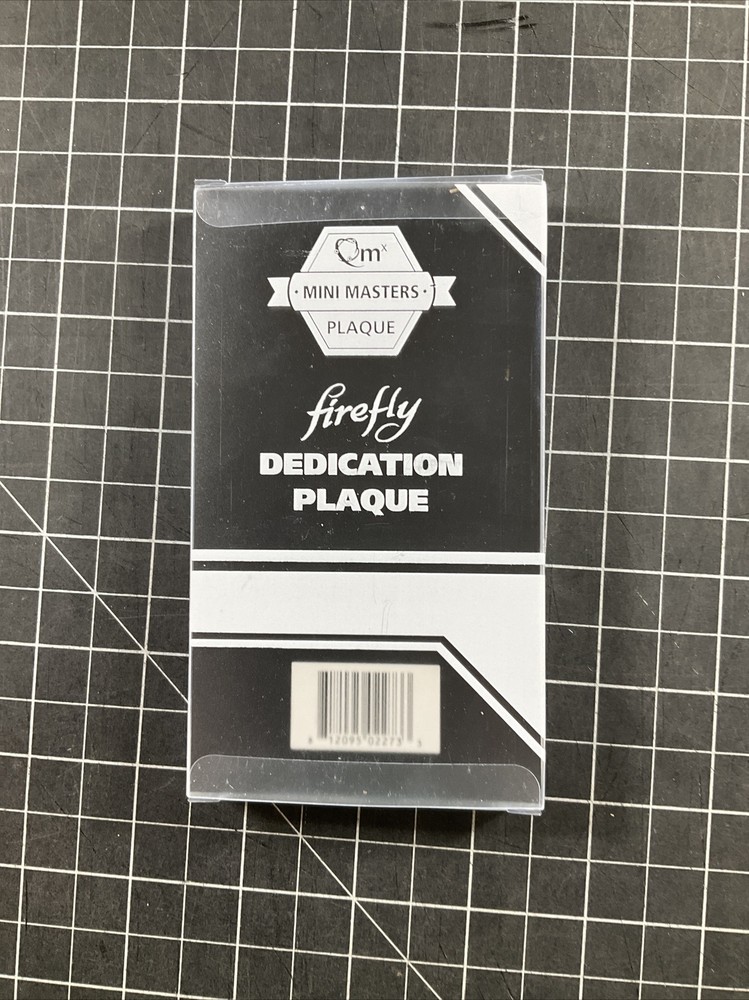 FIREFLY Loot Crate DEDICATION PLAQUE MINI MASTERS