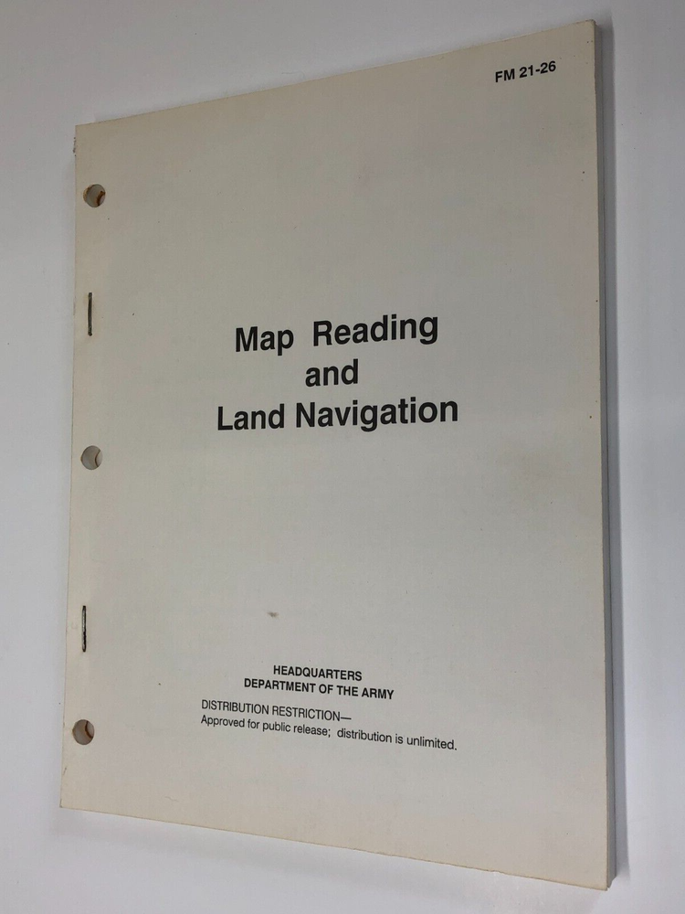 Army Map Reading and Land Navigation FM 21-26