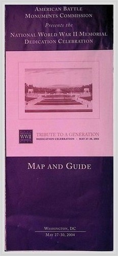 WWII Memorial Dedication Map & Guide - Washington D.C. - May 2004 Celebration