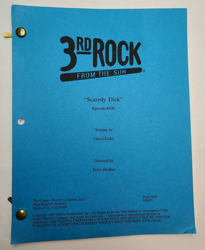 3RD ROCK FROM THE SUN / David Sacks 1997 TV Script, "Scaredy Dick"