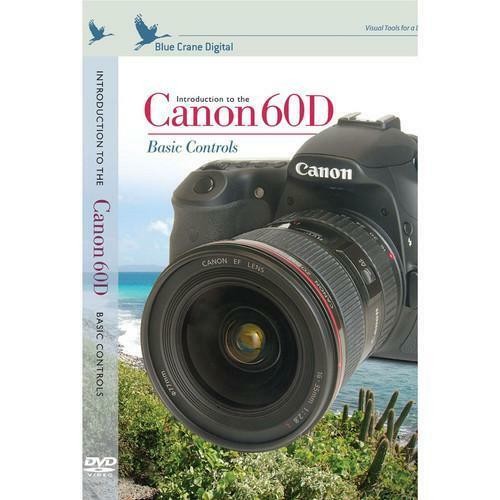 Blue Crane Digital Introduction to the Canon 60D Basic Controls Training DVD New
