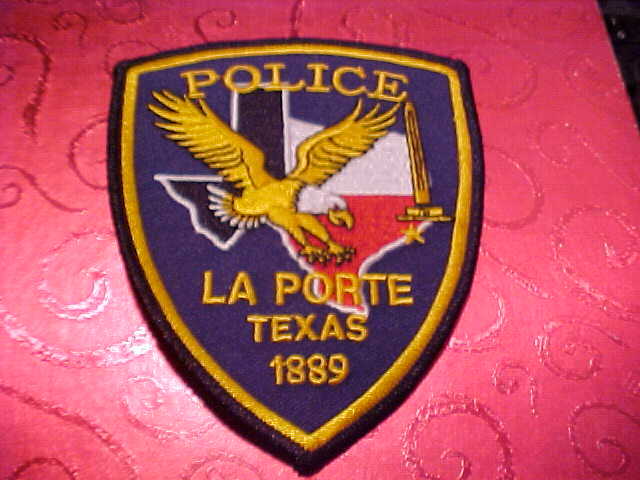 LA PORTE TEXAS POLICE PATCH SHOULDER SIZE UNUSED *************************
