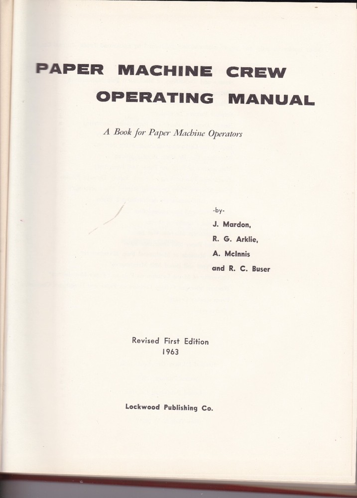Paper Machine Crew Operating Manual 1963