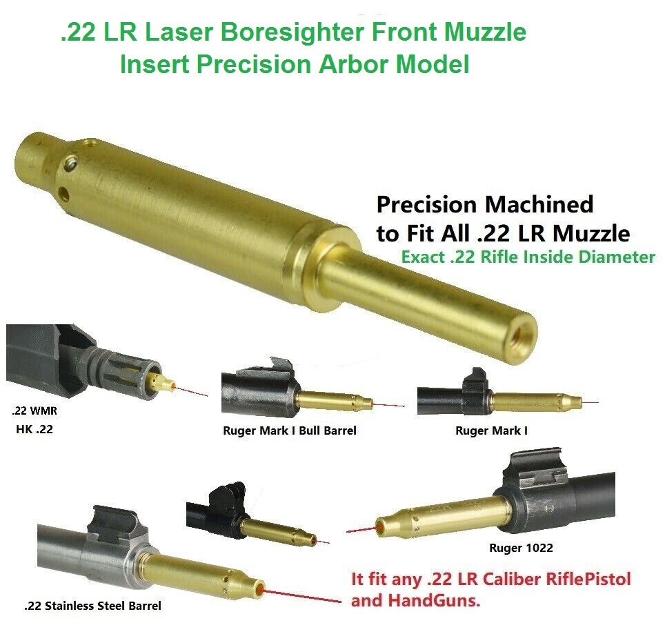 .22LR Laser Bore Sight, Sighter, Front Insert Arbor Boresighter Precision Fit