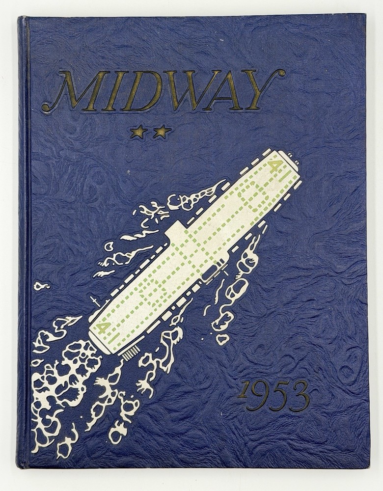 USS Midway CV-41 1953 Yearbook
