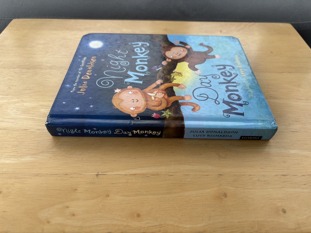 Night Monkey Day Monkey - Julia Donaldson / Lucy Richards - Hardback Book