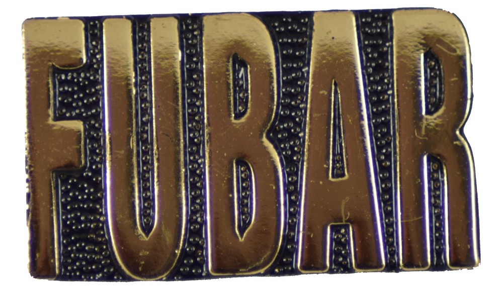 FUBAR HAT PIN