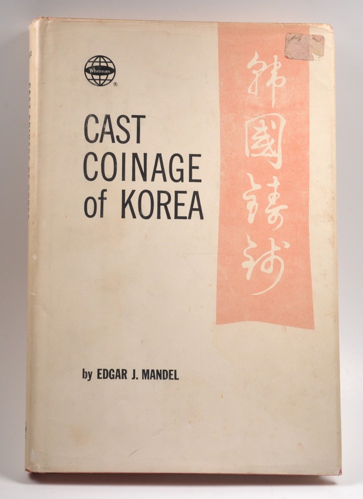 Cast Coinage of Korea Edgar J Mandel 1972 Whitman Hardcover Collectors Guide