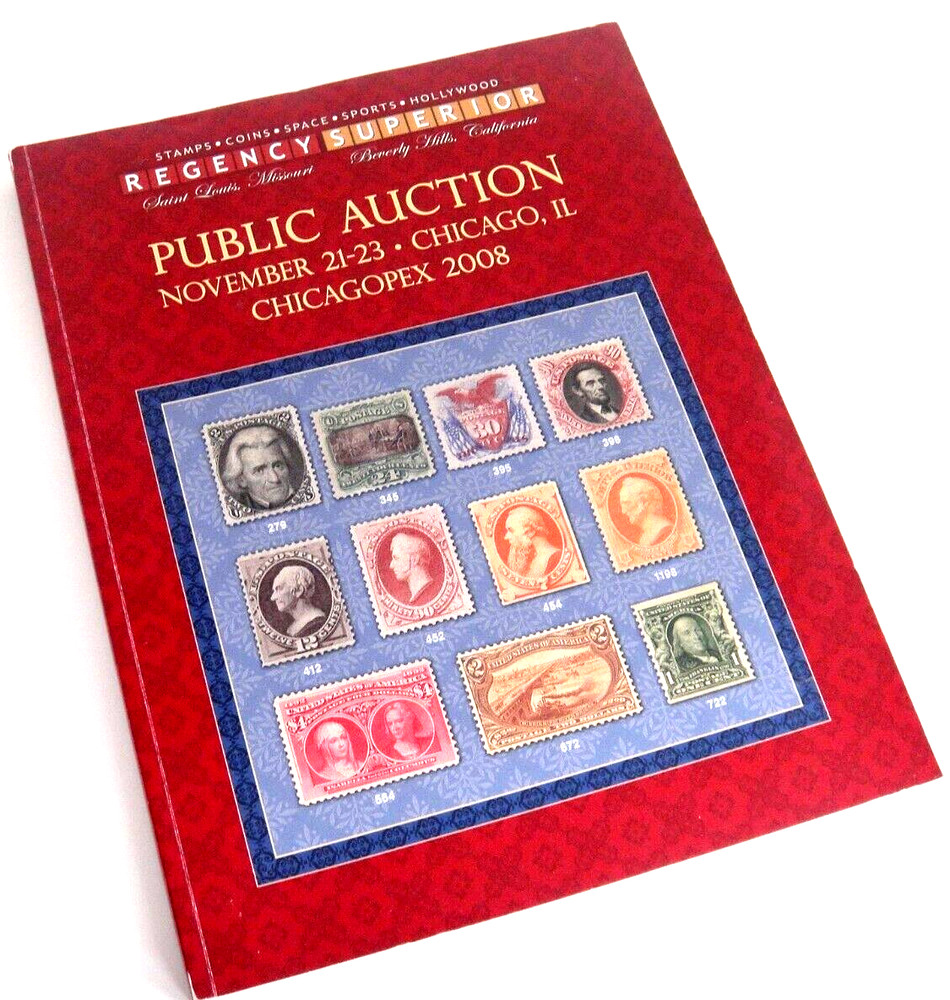 Regency Superior Stamp Auction Catalog Chicagopex 2008 Paul Mitchel Collection
