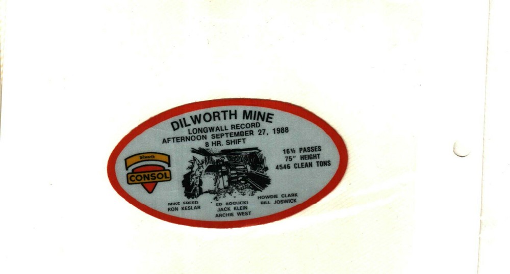 NICE DILWORTH MINE CONSOL COAL CO. COAL MINING STICKER # 688
