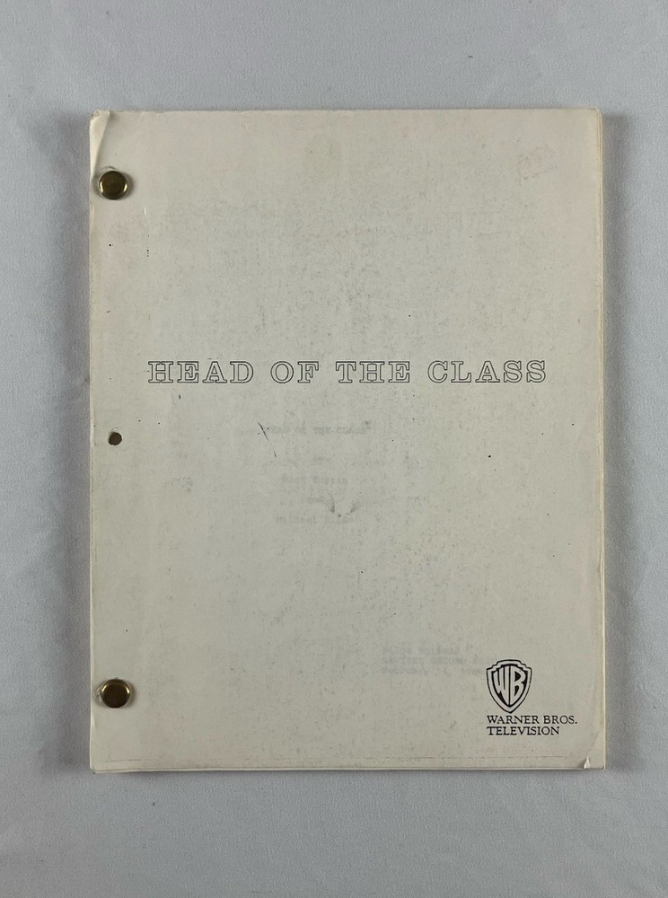 Original HEAD OF THE CLASS Pilot TV Script Revised Second Draft 1986
