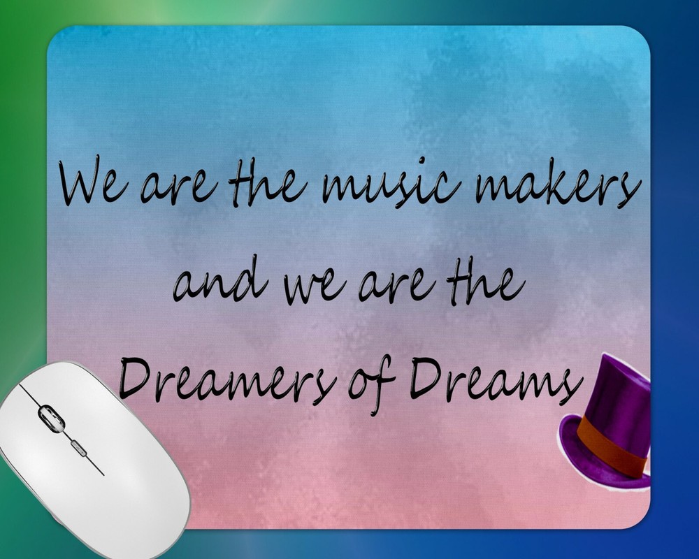 Willie Wonka Dreamers of Dreams Pretty  Mouse Pad
