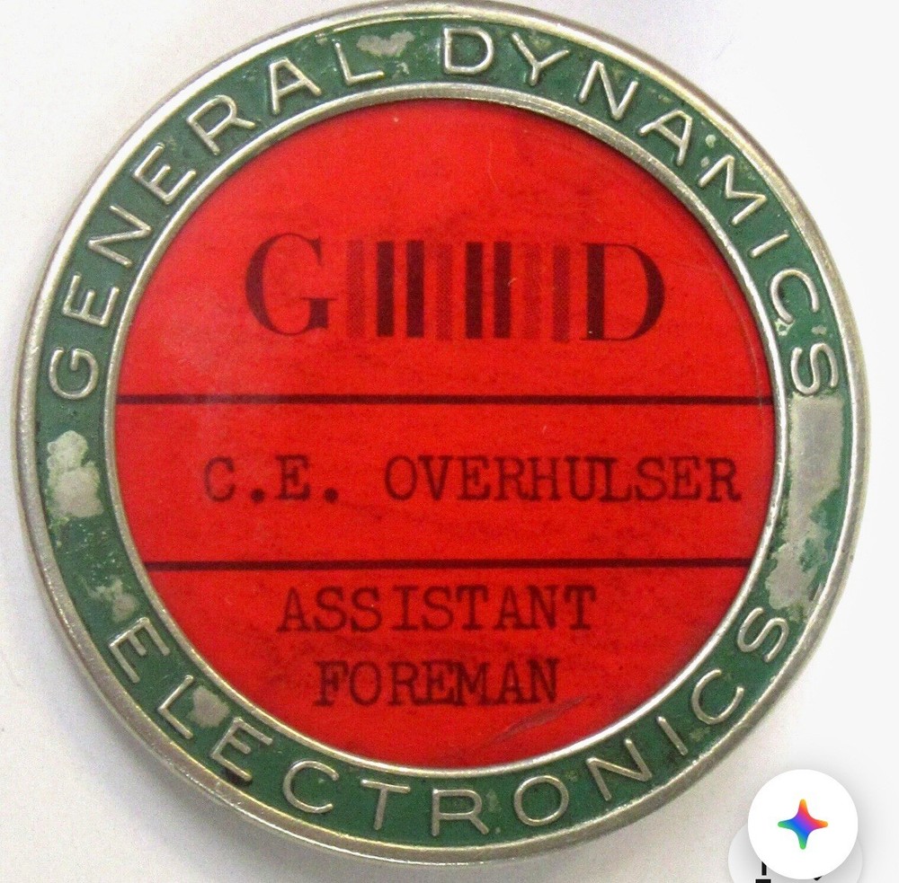 1960’s General Dynamics Electronics Cold War Employee Name Badge Pinback