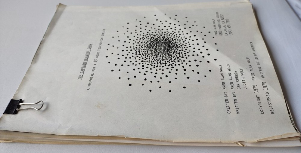 Captain Quantum Television Show Proposal script by Fred Alan Wolf physicist 1979