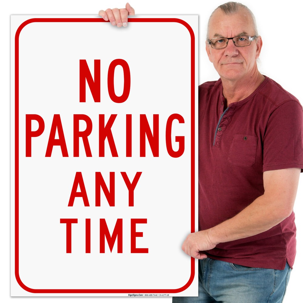 Any Time No Parking Red Sign,