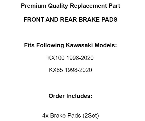 Front & Rear Brake Pads for Kawasaki KX85 KX100 98-2020 / 43082-1196 43082-1205