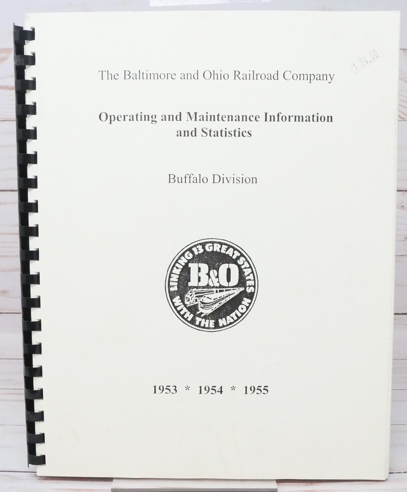 Baltimore & Ohio Railroad Operating Maintenance Information Statistics 1953 - 55