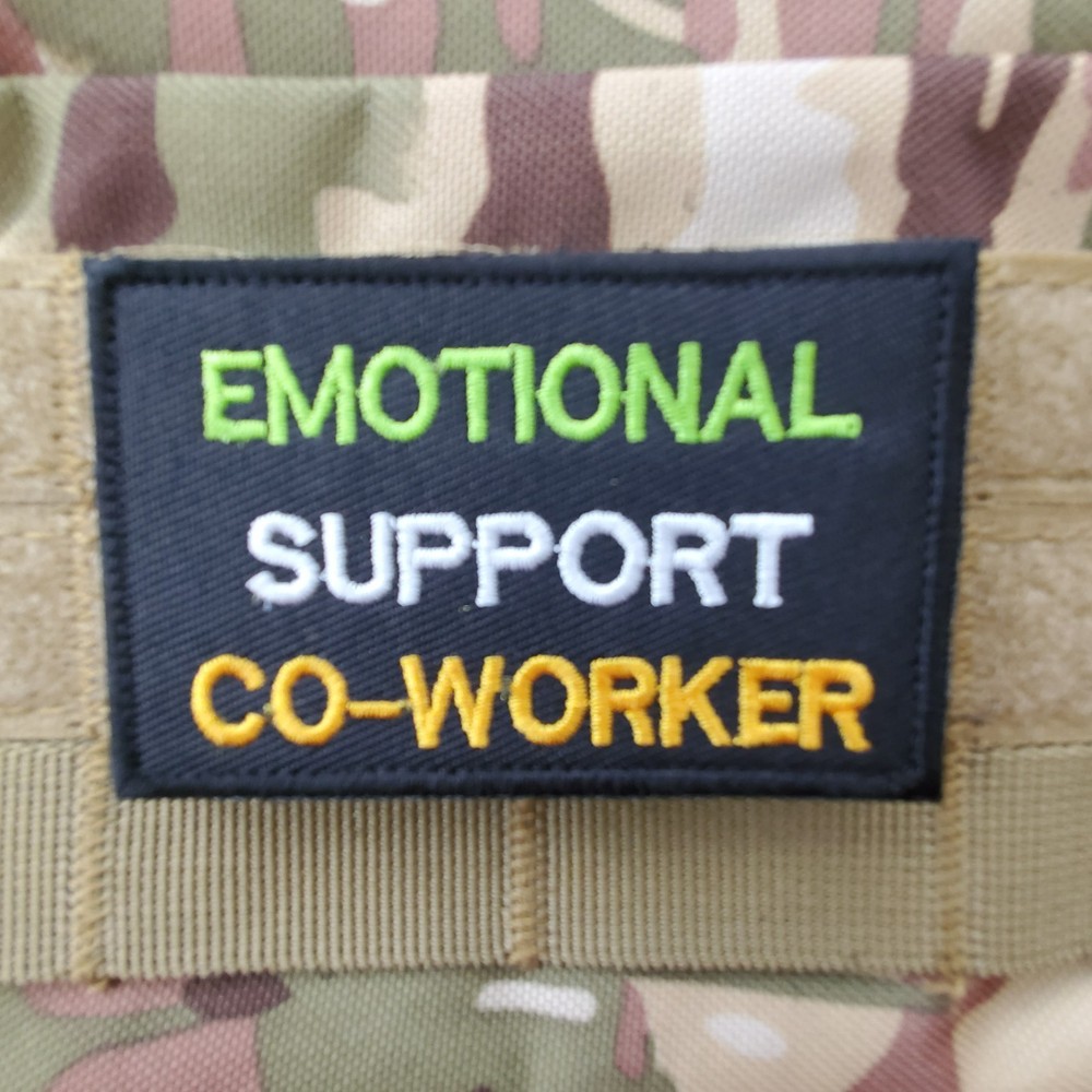 EMOTIONAL SUPPORT CO-WORKER Fun Sarcastiec Tactical Morale Patch Hook and Loop