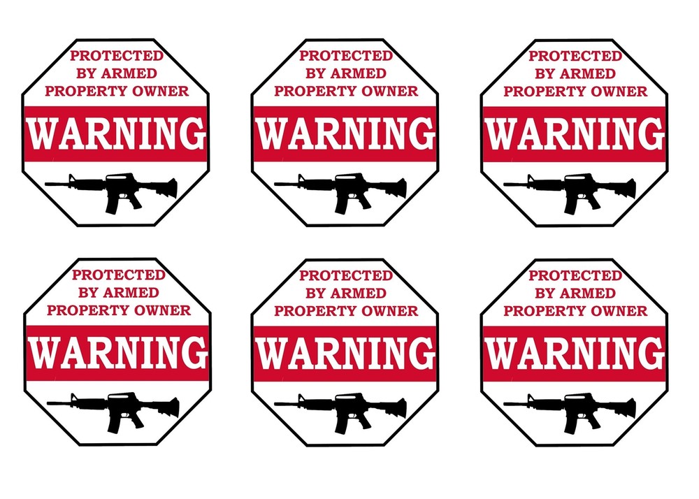 No Trespassing Warning Security Sticker Protected By Armed Property 6 Pack Ow...