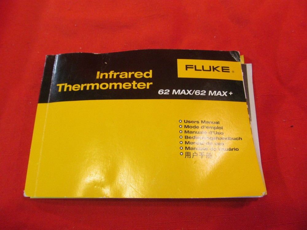 FLUKE INFRARED THERMOMETER MANUAL 62 MAX 62 MAX +
