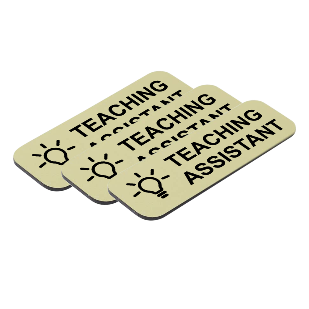 Teaching Assistant 1 x 3" Name Tag/Badge, (3 Pack)