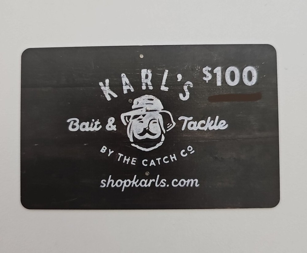 Karl's Bait & Tackle Gift Card- $100 Value