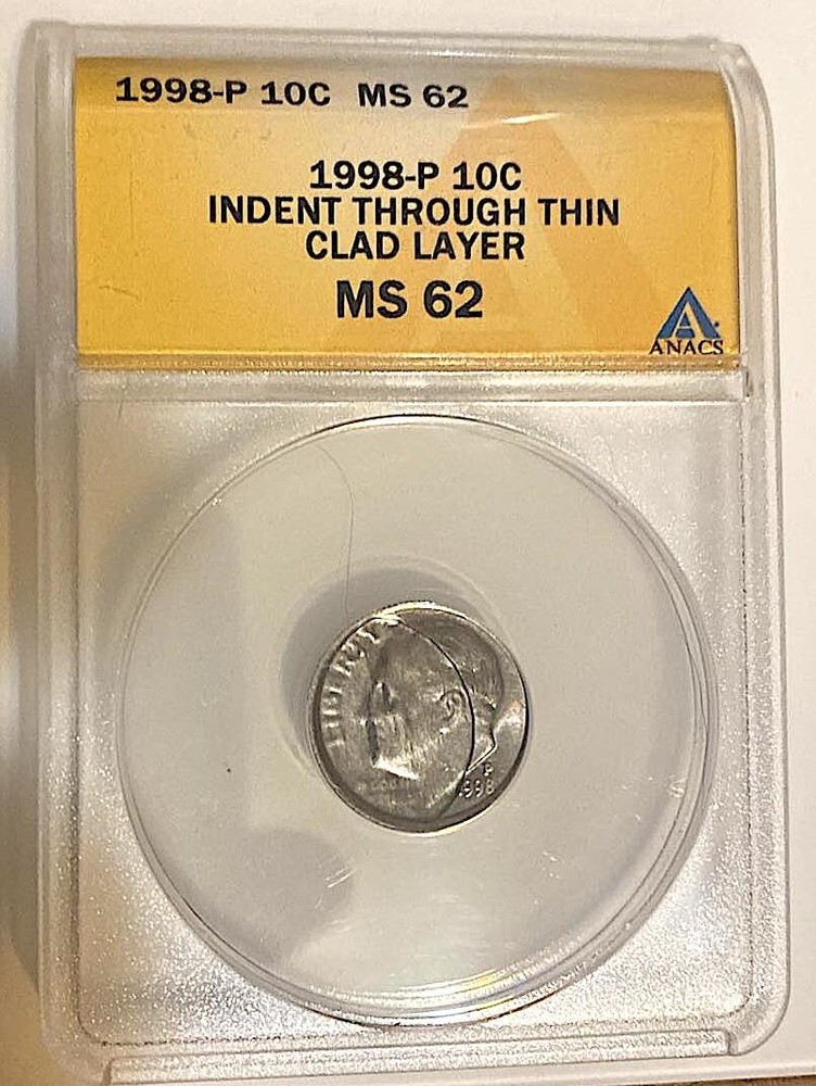 ERROR 1998 Roosevelt ANACS MS 62  Struck Thru Thin Clad Layer
