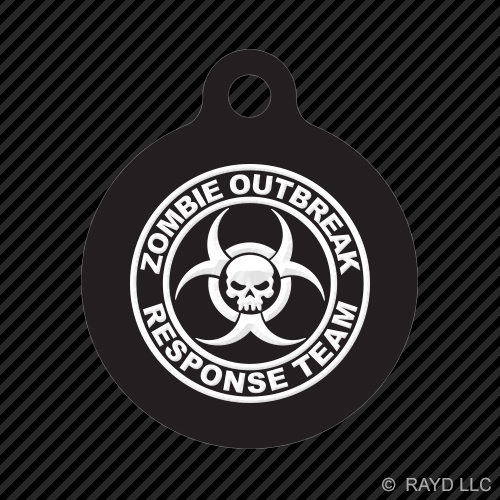 Zombie Outbreak Response Team Keychain Round with Tab dog engraved many colors