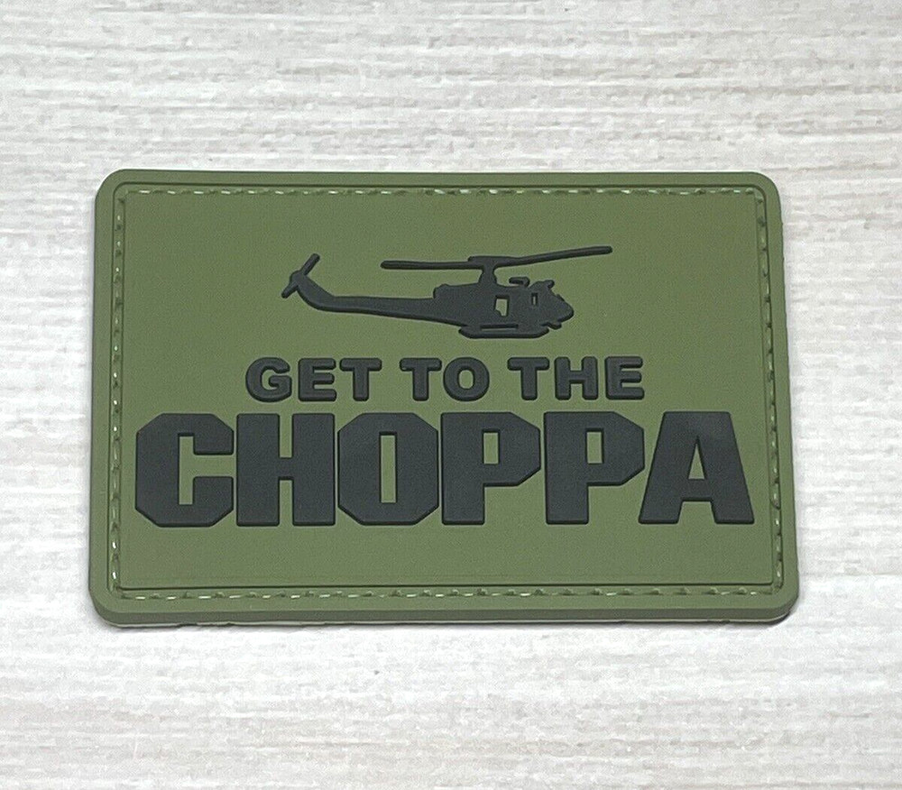 Get To The Choppa PVC Patch - Tactical Morale Patch - Hook Back Gun Army Patch