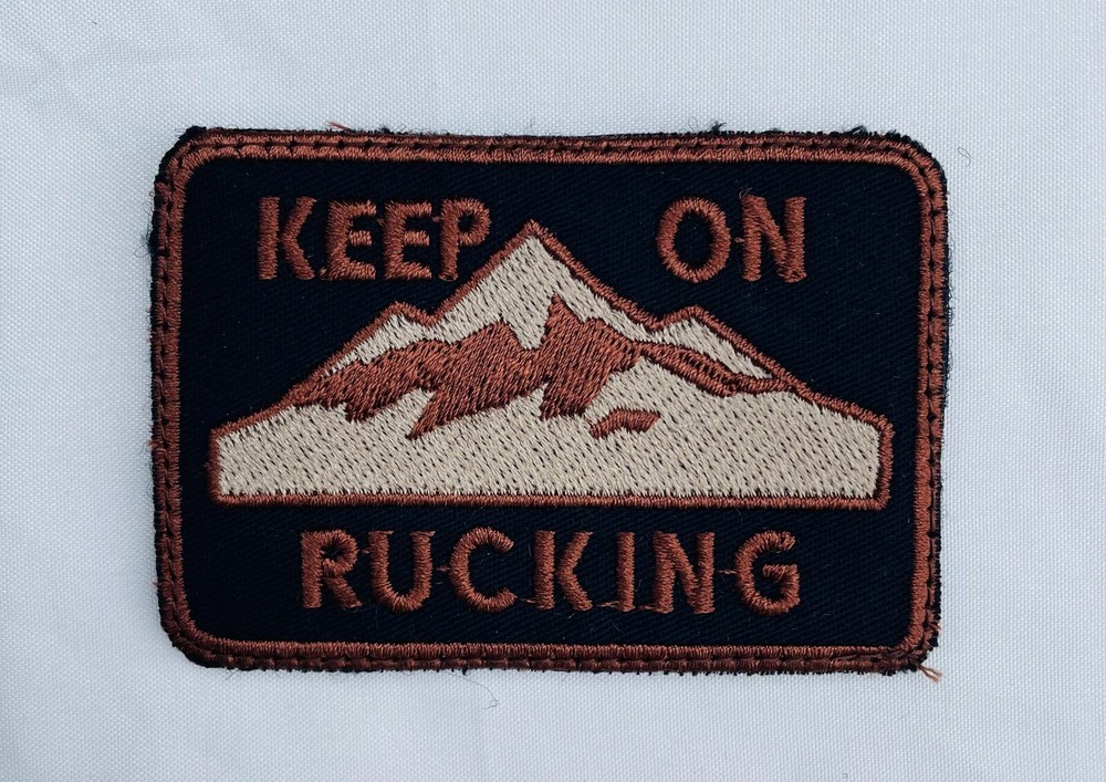 "Keep On Rucking" - GORUCK style - Hook and Loop Backing Patch