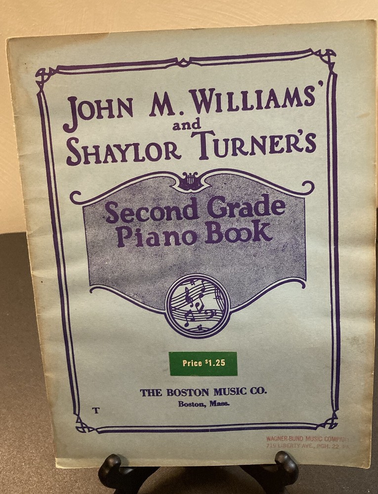 John Williams Shaylor Turner Second Grade Piano Method Book 1934 Step By Step