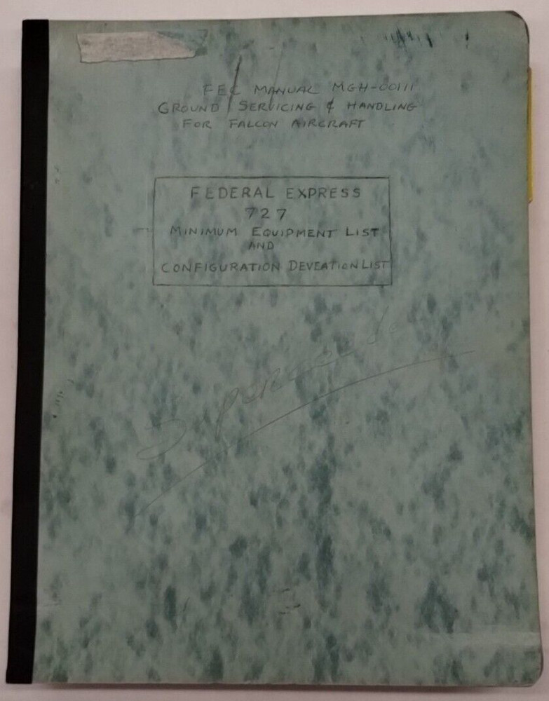 Federal Express 727 Minimum Equipment List & Configuration Deviation List-Origin