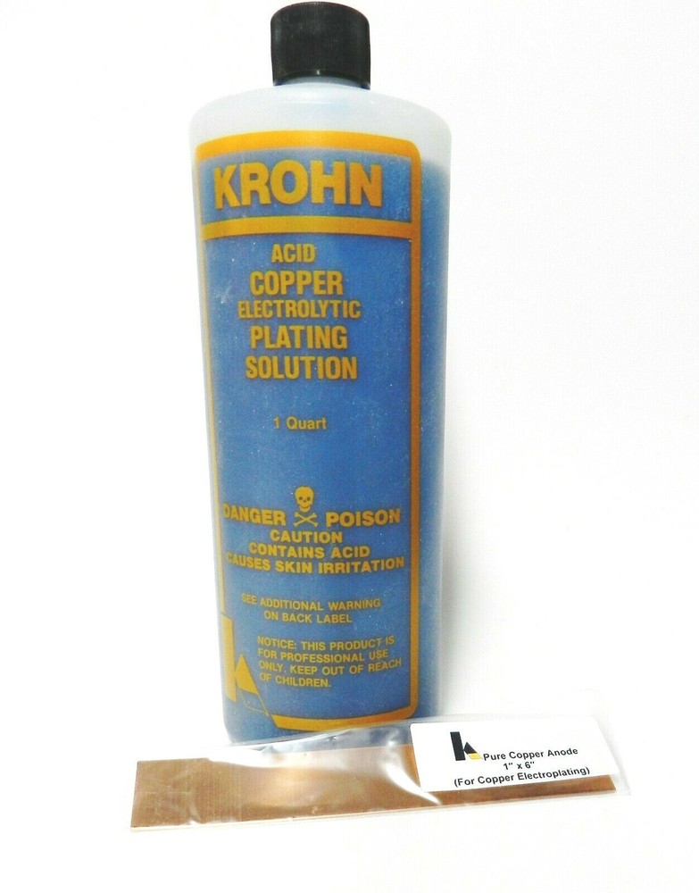 Copper Plating Solution Quart & Copper Anode Set for Electro Plating by Krohn