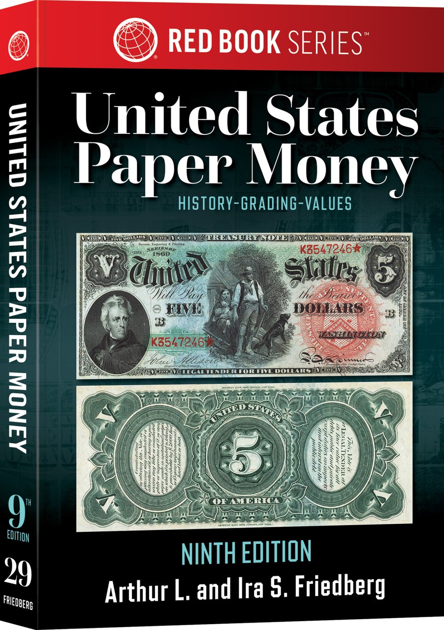 Red Book Series #29: United States Paper Money, 9th Edition - History, Values