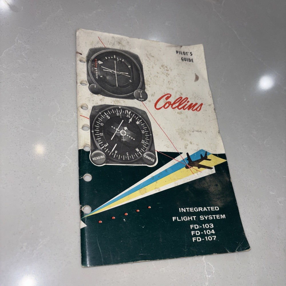Collins Integrated Flight System FD-103, 104, 107  Pilot's Guide