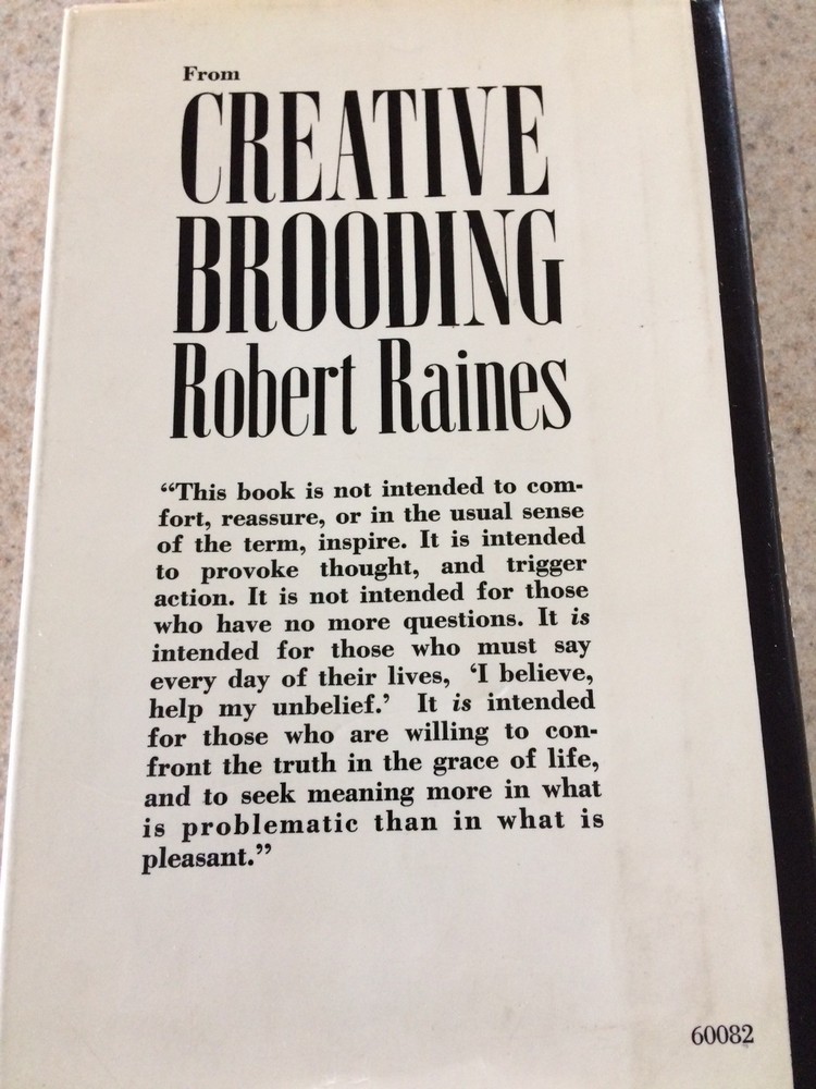 Creative Brooding By Robert Raines