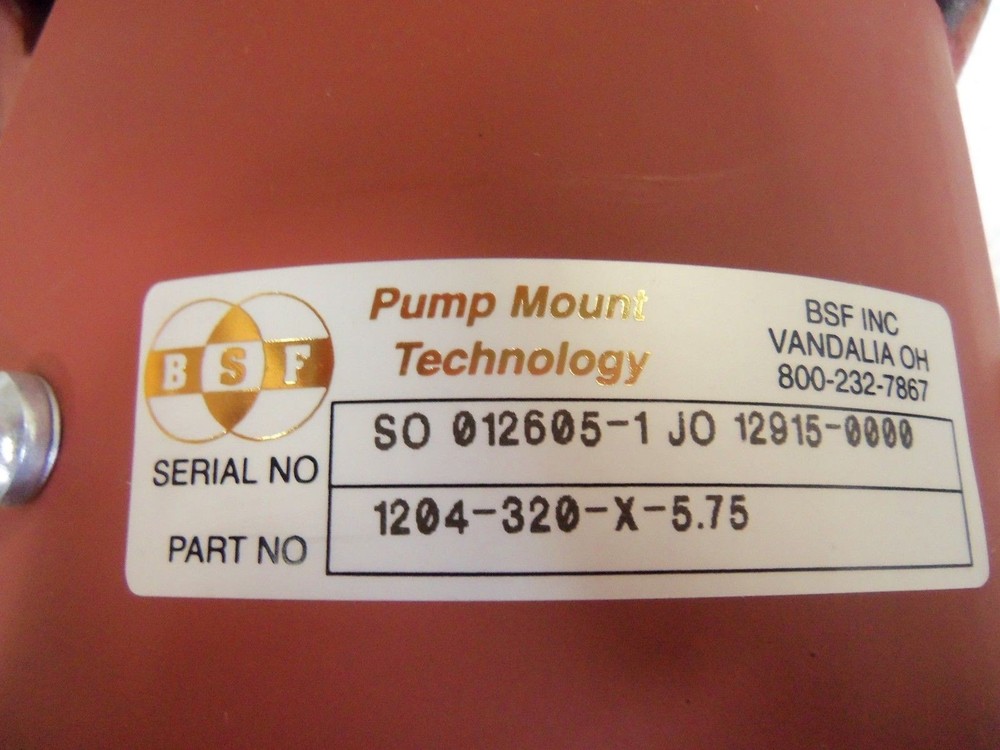 BSF 1204-320-X-5.75 PUMP MOUNT (SOME RUST) NSNP