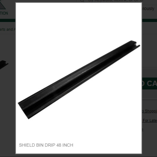 SHIELD BIN DRIP 48 INCH #9051629-02
