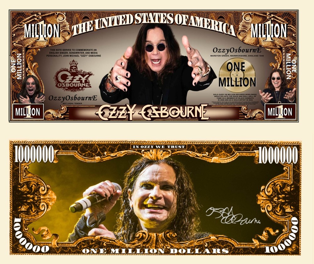 OUR OZZY OSBOURNE NOVELTY BILL (2 Bills)