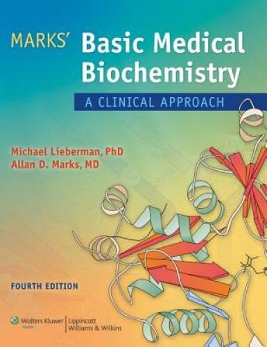 Marks Basic Medical Biochemistry (Lieberman, Markss Basic Medical Bioch - GOOD