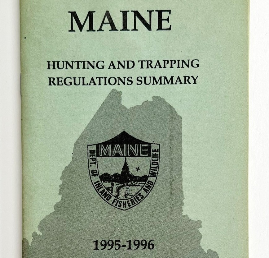 Maine 1995-96 Hunting & Trapping Regulations Vintage 1st Printing Booklet #4 E72