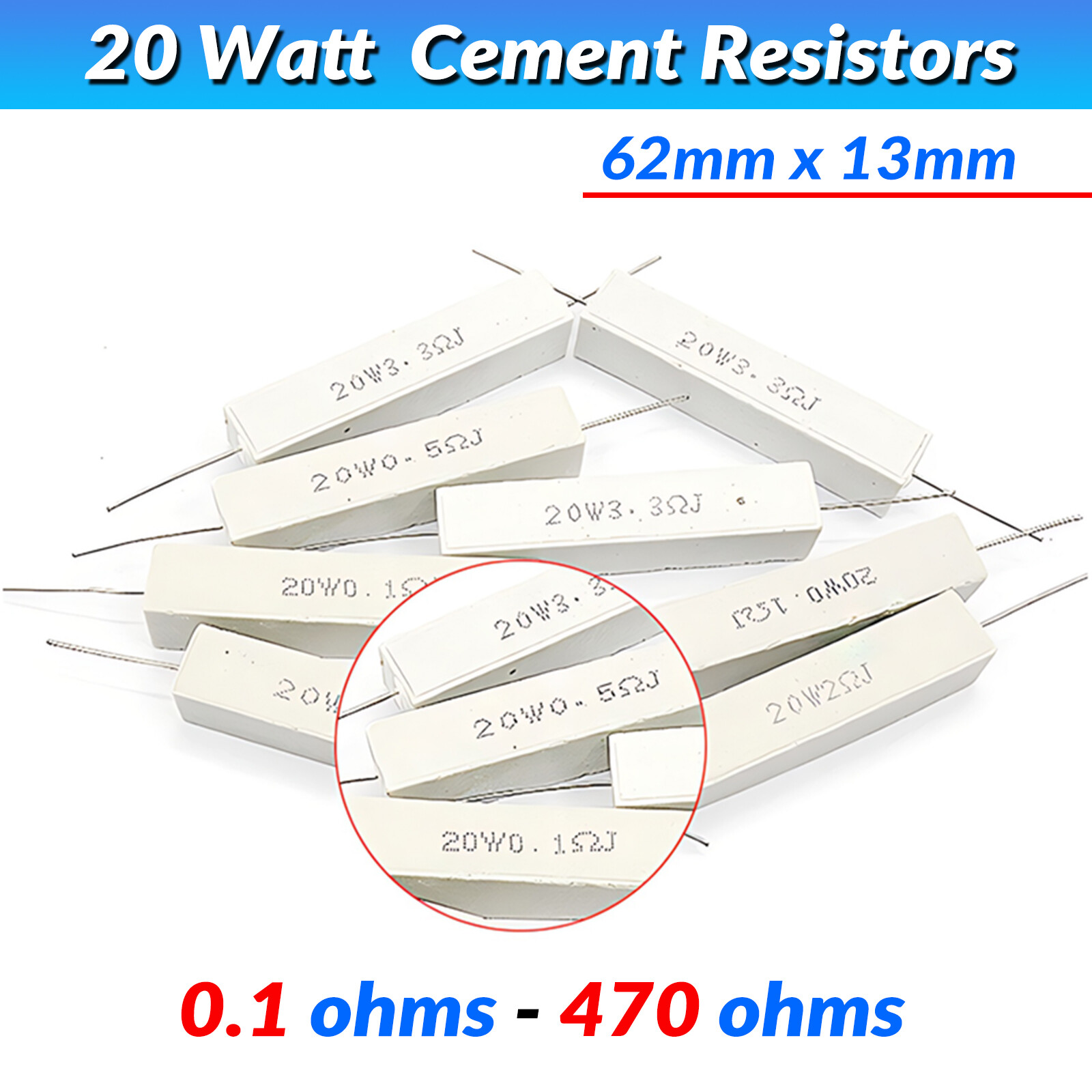 20 Watt Wire wound Cement Resistors Ceramic 0.1 ohms to 470 ohms Horizontal 5%