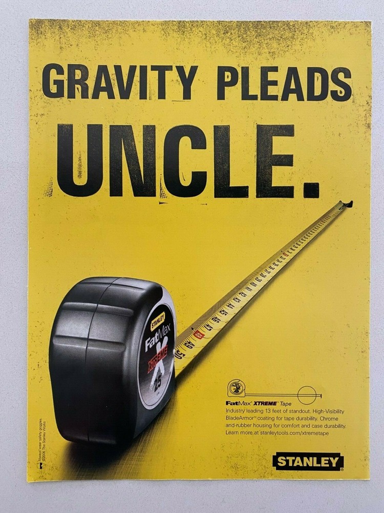 Stanley Gravity Pleads Uncle 2006 Print Ad