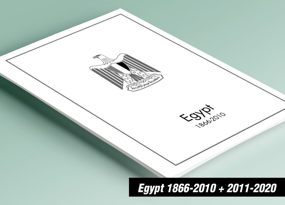 PRINTED EGYPT 1866-2010 + 2011-2020 STAMP ALBUM PAGES (342 pages)