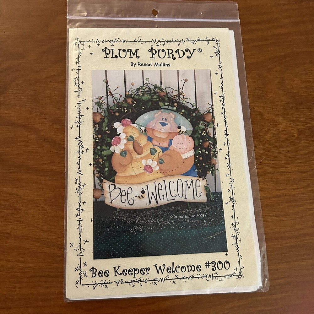 Plum Purdy Designs Bee Keeper Welcome  #300 Pattern/Instructions 2009