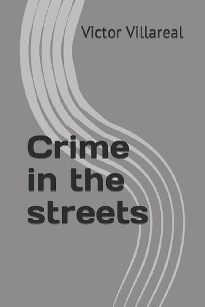 Crime in the streets