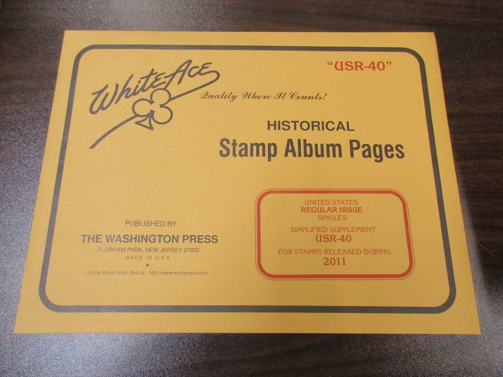 "WHITE-ACE" STAMP PAGES U.S REGULAR ISSUE  #USR-40 ,2011 W/FREE SHP.