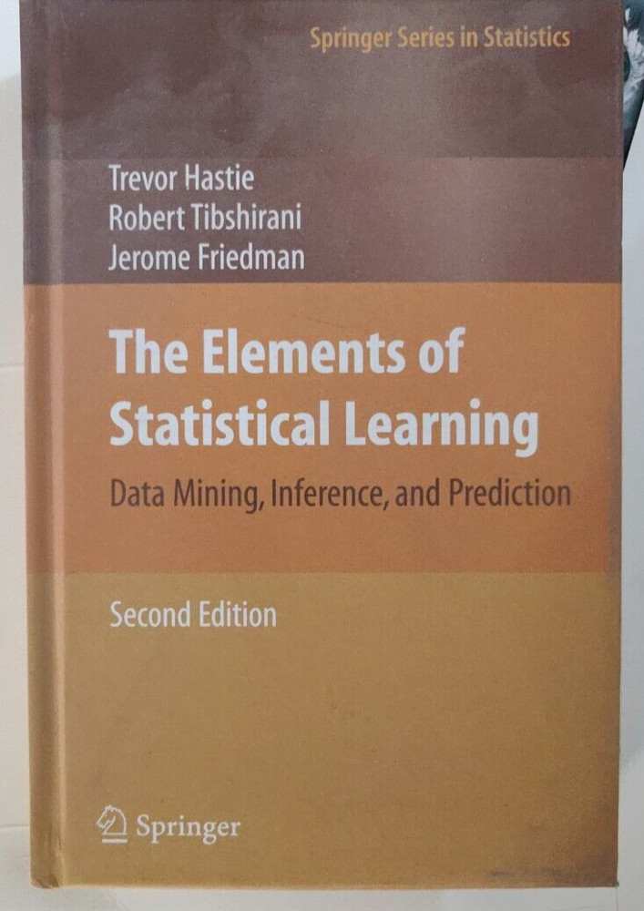 The Elements Of Statistical Learning: Data Mining, Inference, And Prediction