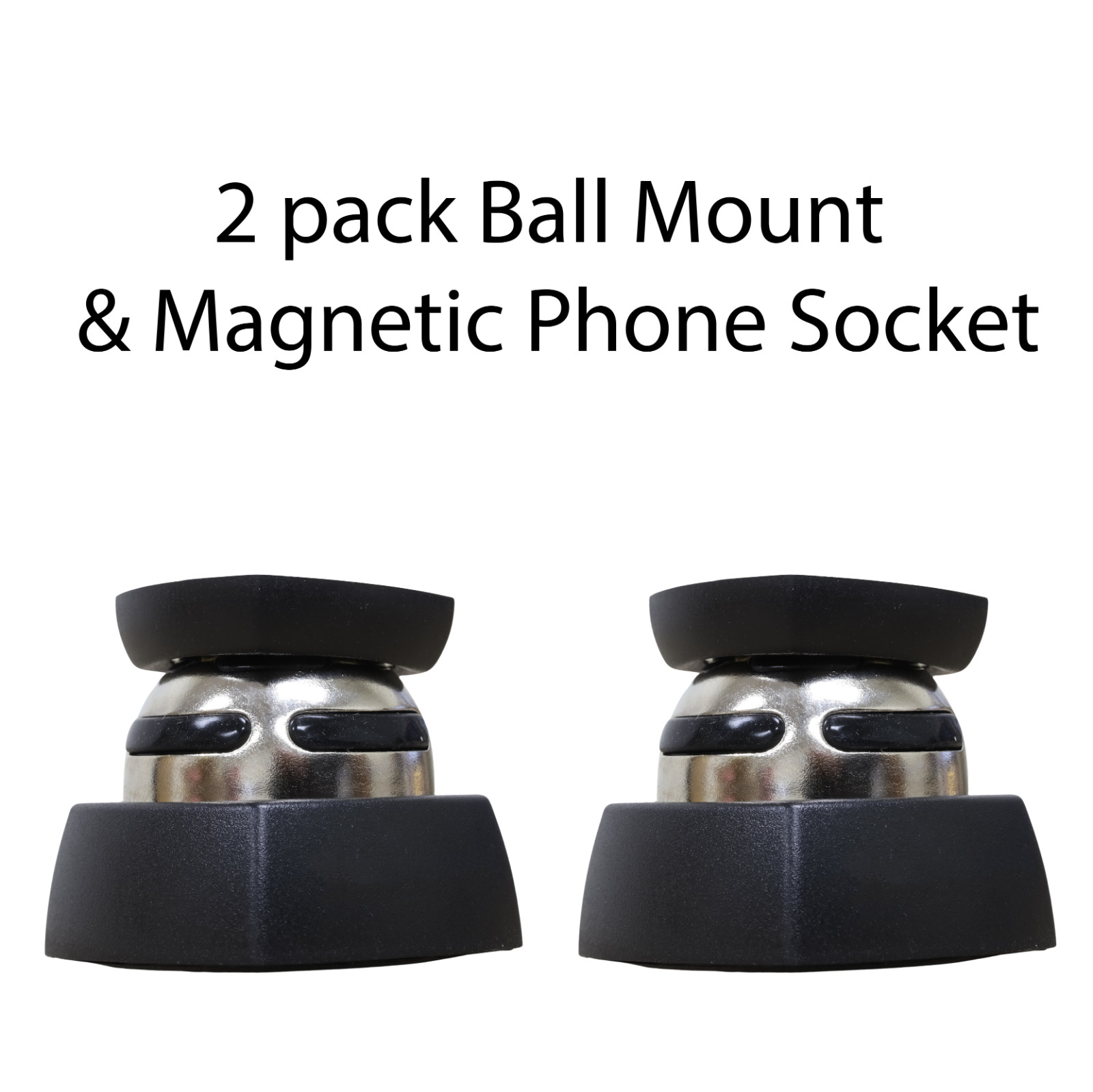 New Ball Mount & Magnetic Phone Socket 2 Pack Car Mount Phone Holder